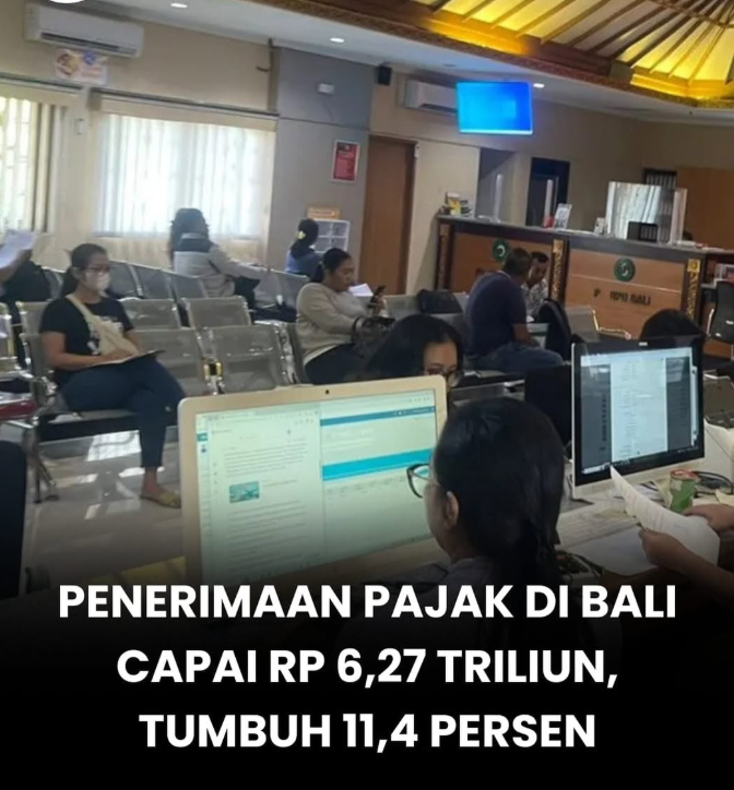 Penerimaan Pajak Bali Tembus Rp6,27 Triliun hingga Mei 2025, Tumbuh 11,4 Persen